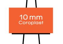 10 mm Coroplast Signs
